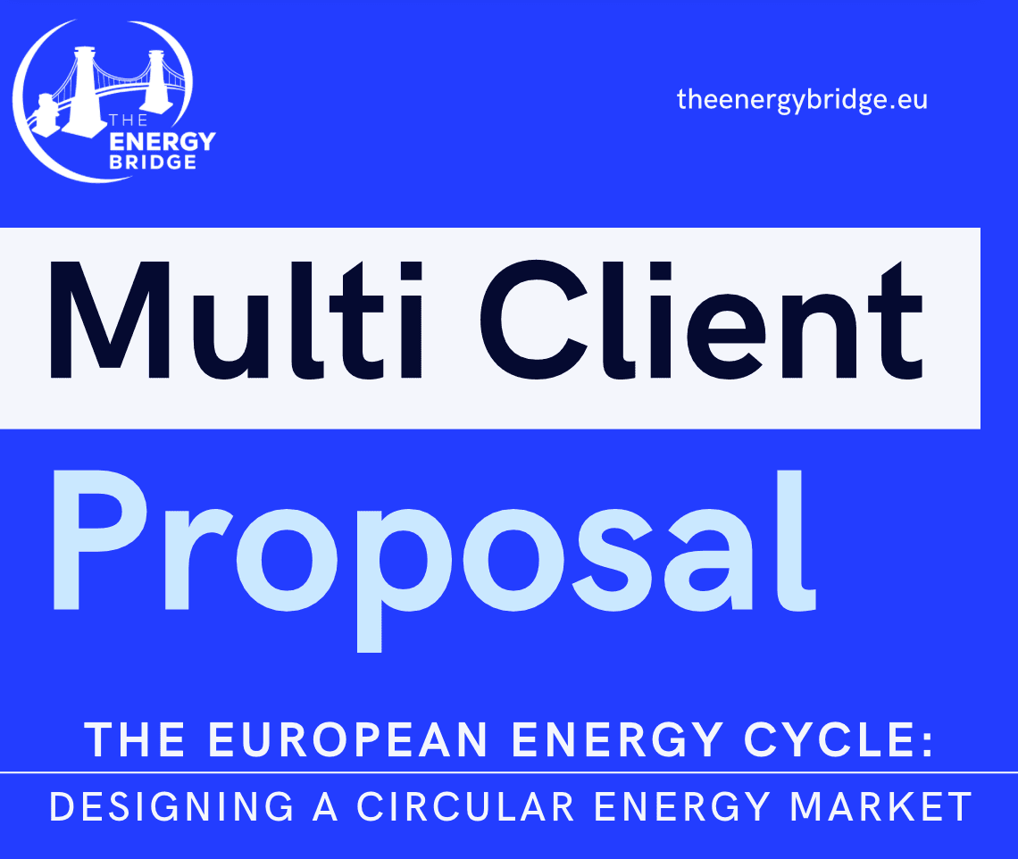 Multi Client Proposal — The European Energy Cycle: designing a circular energy market.